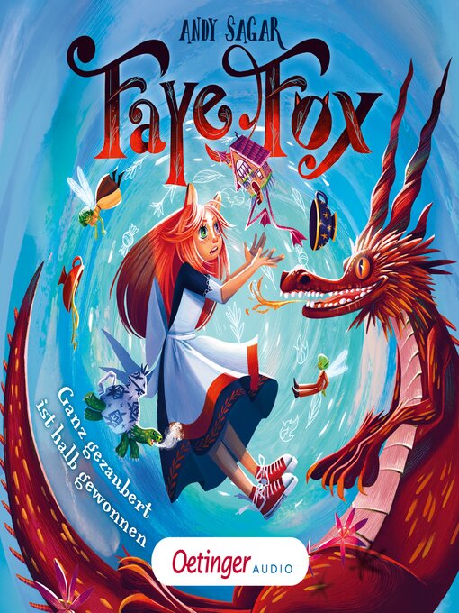 Title details for Faye Fox 2. Ganz gezaubert ist halb gewonnen by Andy Sagar - Wait list